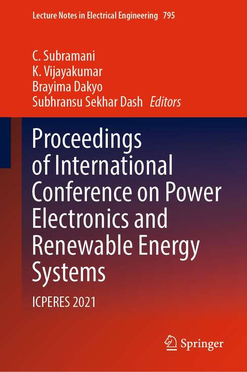 Book cover of Proceedings of International Conference on Power Electronics and Renewable Energy Systems: ICPERES 2021 (1st ed. 2022) (Lecture Notes in Electrical Engineering #795)