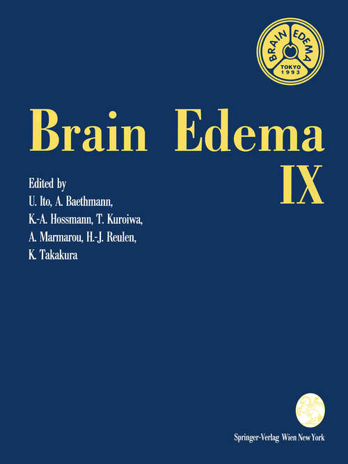 Book cover of Brain Edema IX: Proceedings of the Ninth International Symposium Tokyo, May 16–19, 1993 (1994) (Acta Neurochirurgica Supplement #60)