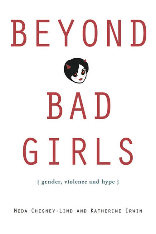 Book cover of Beyond Bad Girls: Gender, Violence and Hype (PDF)