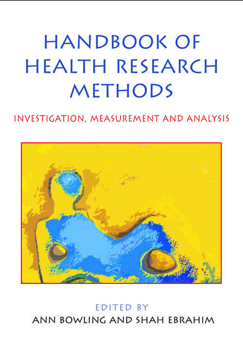 Book cover of Handbook of Research Methods in Health: Investigation, Measurement And Analysis (UK Higher Education OUP  Humanities & Social Sciences Health & Social Welfare)