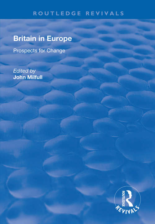 Book cover of Britain in Europe: Prospects for Change (Routledge Revivals)