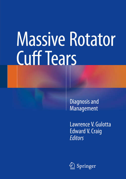 Book cover of Massive Rotator Cuff Tears: Diagnosis and Management (2015)