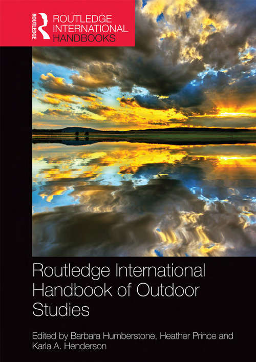 Book cover of Routledge International Handbook of Outdoor Studies (Routledge Advances in Outdoor Studies)