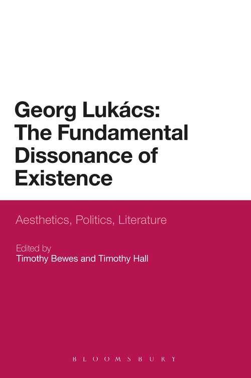 Book cover of Georg Lukacs: Aesthetics, Politics, Literature