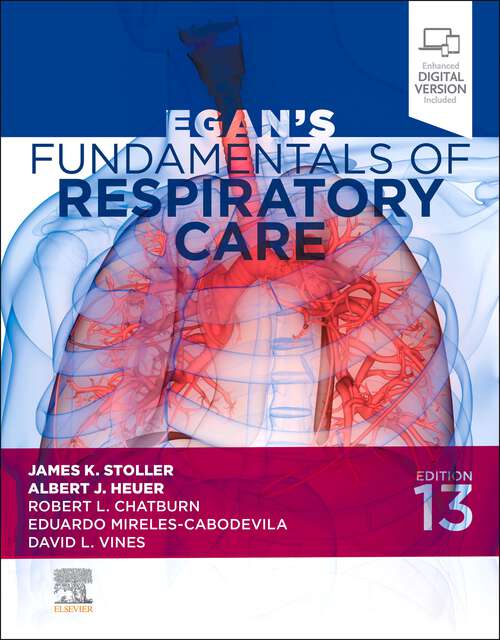 Book cover of Egan's Fundamentals of Respiratory Care - E-Book: Egan's Fundamentals of Respiratory Care - E-Book (13)