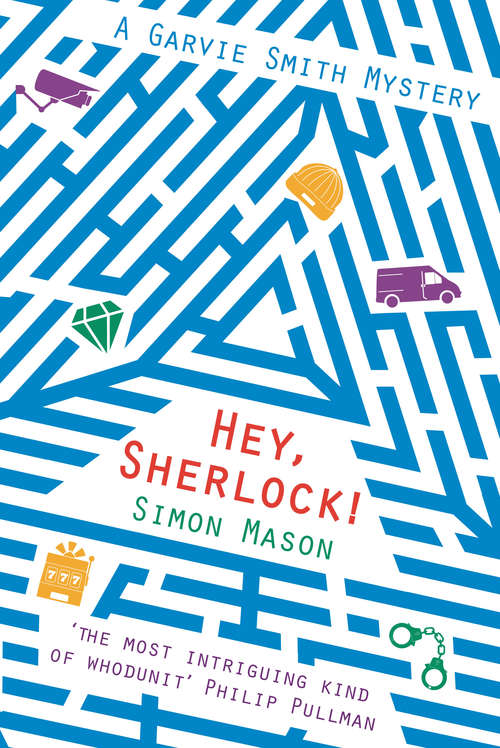 Book cover of Hey, Sherlock! (The Garvie Smith Mysteries)