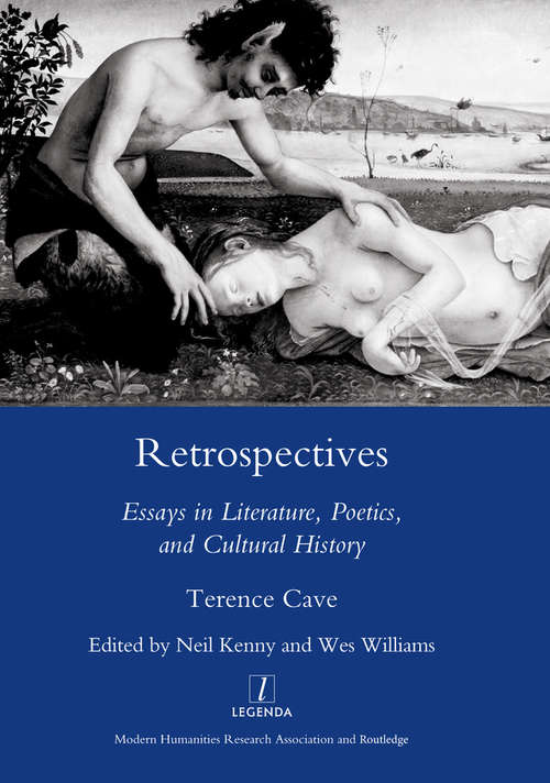 Book cover of Retrospectives: Essays in Literature, Poetics and Cultural History