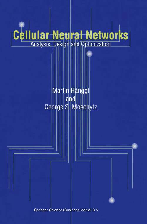 Book cover of Cellular Neural Networks: Analysis, Design and Optimization (2000)
