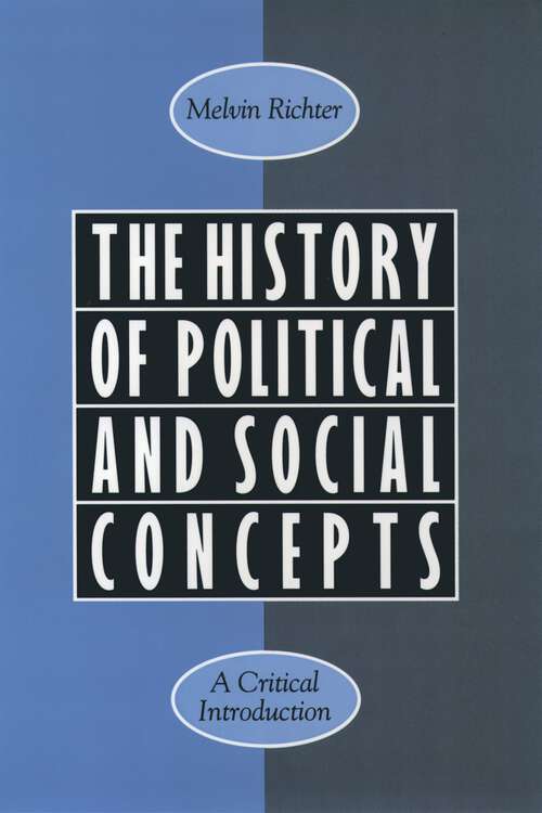 Book cover of The History Of Political And Social Concepts: A Critical Introduction