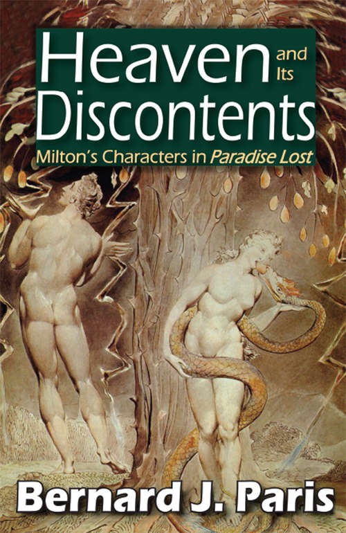 Book cover of Heaven and Its Discontents: Milton's Characters in Paradise Lost