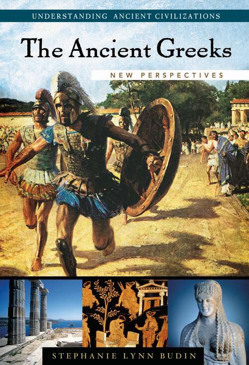 Book cover of The Ancient Greeks: New Perspectives (Understanding Ancient Civilizations)