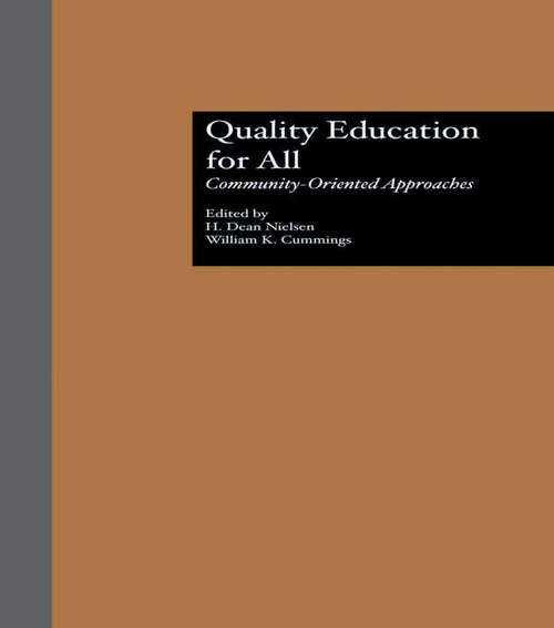 Book cover of Quality Education for All: Community-Oriented Approaches (Reference Books in International Education)