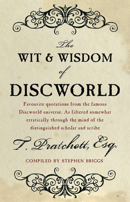 Book cover of The Wit And Wisdom Of Discworld (Discworld Ser.)