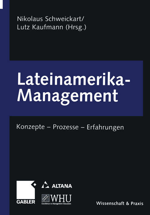 Book cover of Lateinamerika-Management: Konzepte — Prozesse — Erfahrungen (2004)