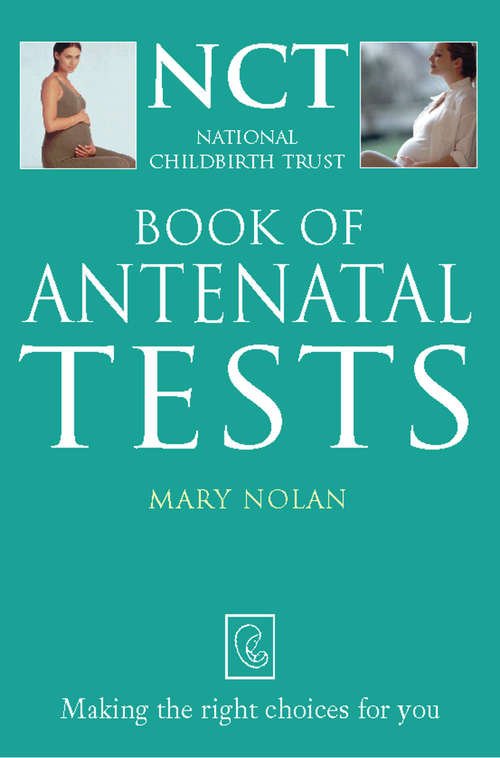 Book cover of Antenatal Tests (ePub edition) (The National Childbirth Trust)