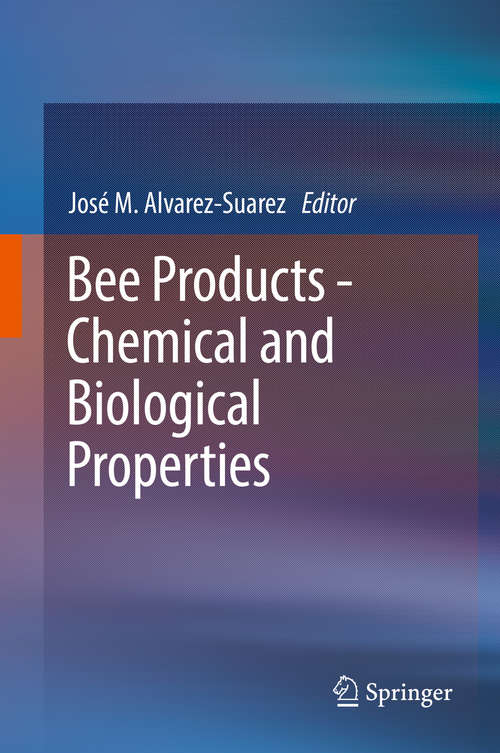 Book cover of Bee Products - Chemical and Biological Properties