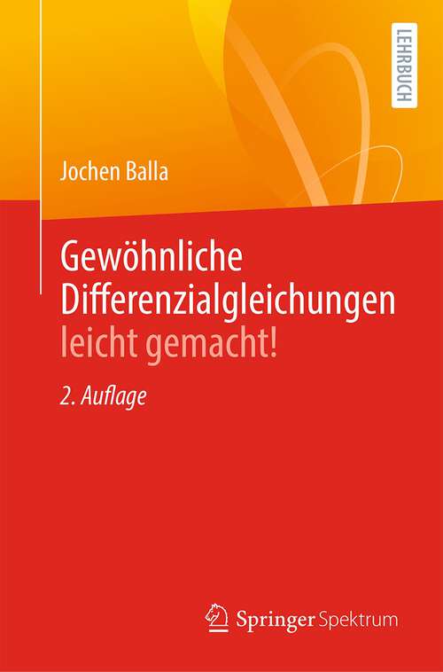 Book cover of Gewöhnliche Differenzialgleichungen leicht gemacht! (2. Aufl. 2022)