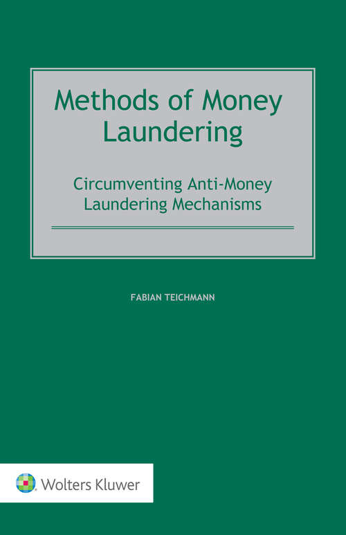 Book cover of Methods of Money Laundering: Circumventing Anti-Money Laundering Mechanisms