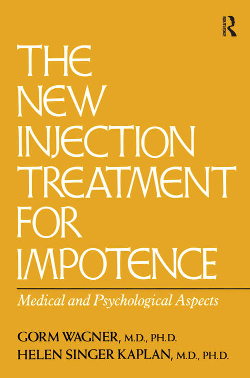 Book cover of The New Injection Treatment For Impotence: Medical And Psychological Aspects