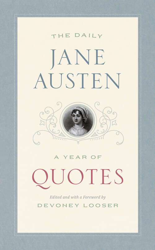 Book cover of The Daily Jane Austen: A Year of Quotes (A Year of Quotes)