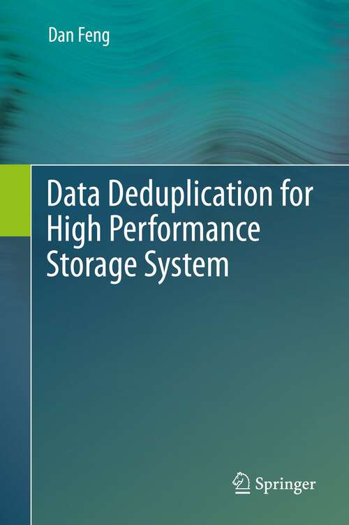 Book cover of Data Deduplication for High Performance Storage System (1st ed. 2022)