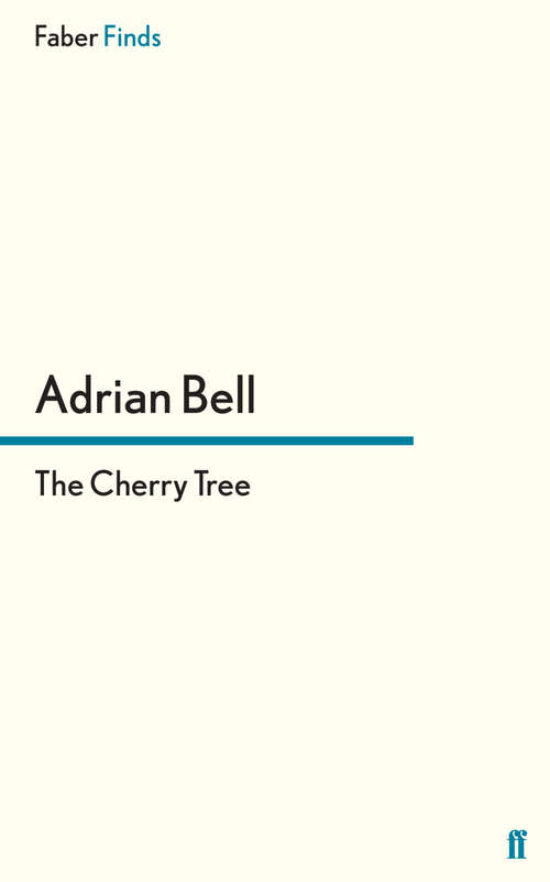 Book cover of The Cherry Tree (Main) (A rural trilogy #3)
