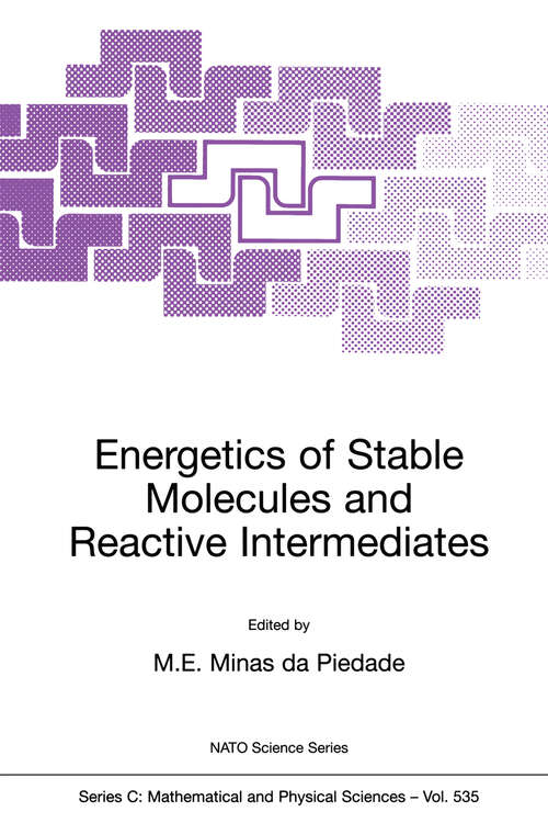 Book cover of Energetics of Stable Molecules and Reactive Intermediates (1999) (Nato Science Series C: #535)