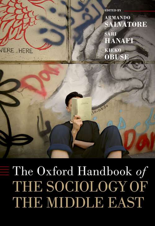 Book cover of The Oxford Handbook of the Sociology of the Middle East (OXFORD HANDBOOKS SERIES)