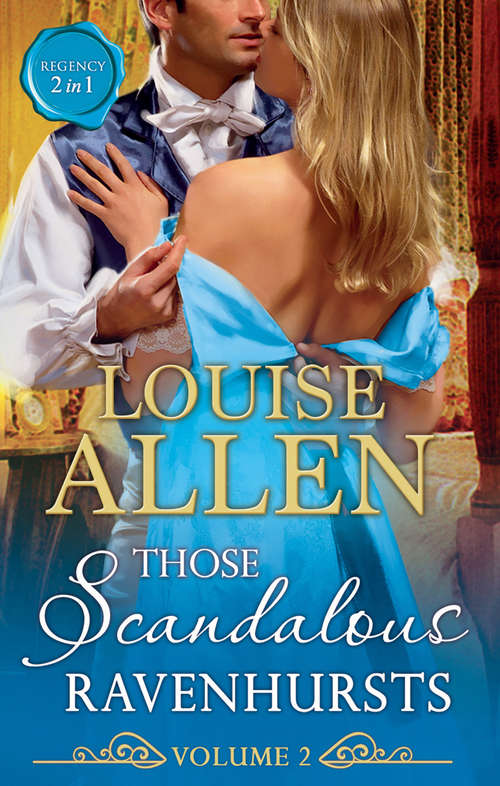 Book cover of Those Scandalous Ravenhursts Volume Two: The Shocking Lord Standon / The Disgraceful Mr Ravenhurst (ePub edition) (Mills And Boon M&b Ser. #3)