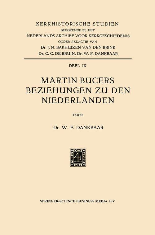 Book cover of Martin Bucers Beziehungen zu den Niederlanden (1961) (Kerkhistorische Studien #9)