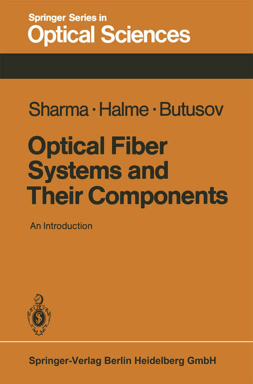 Book cover of Optical Fiber Systems and Their Components: An Introduction (1981) (Springer Series in Optical Sciences #24)
