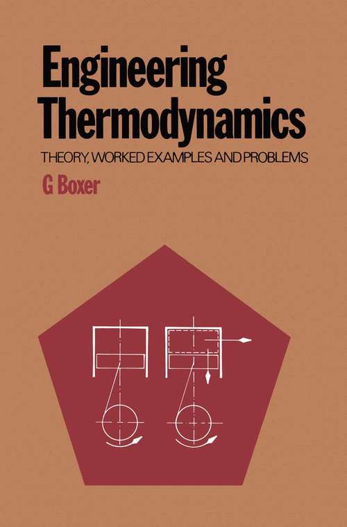 Book cover of Engineering Thermodynamics: Theory, Worked Examples and Problems (pdf) (1st ed. 1976) (Macmillan Work Out Ser.)