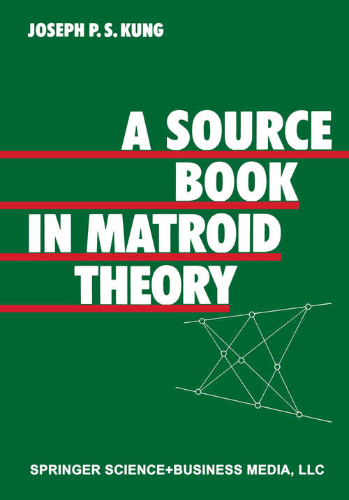 Book cover of A Source Book in Matroid Theory (1986)