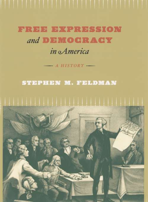 Book cover of Free Expression and Democracy in America: A History (2)