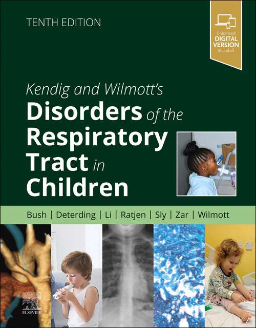 Book cover of Kendig and Wilmott's Disorders of the Respiratory Tract in Children - E-Book (10)