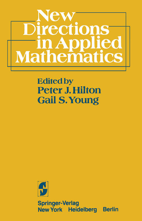 Book cover of New Directions in Applied Mathematics: Papers Presented April 25/26, 1980, on the Occasion of the Case Centennial Celebration (1982)
