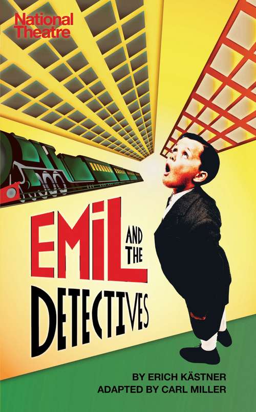 Book cover of Emil and the Detectives (Oberon Modern Plays)