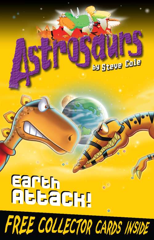 Book cover of Astrosaurs 20: Earth Attack! (Astrosaurs #20)