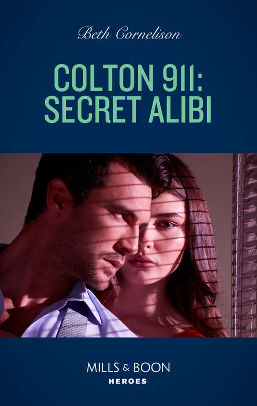 Book cover of Colton 911: Secret Alibi (ePub edition) (Colton 911: Chicago #11)