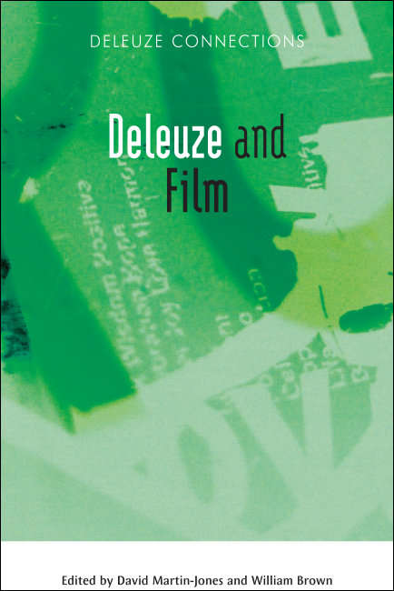 Book cover of Deleuze and Film (Deleuze Connections)