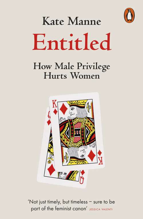Book cover of Entitled: How Male Privilege Hurts Women