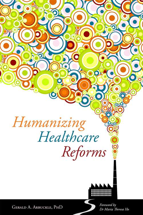 Book cover of Humanizing Healthcare Reforms