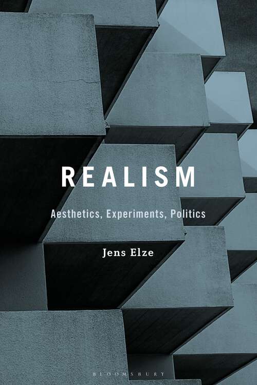 Book cover of Realism: Aesthetics, Experiments, Politics