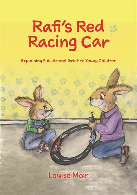 Book cover of Rafi’s Red Racing Car: Explaining Suicide and Grief to Young Children (PDF)