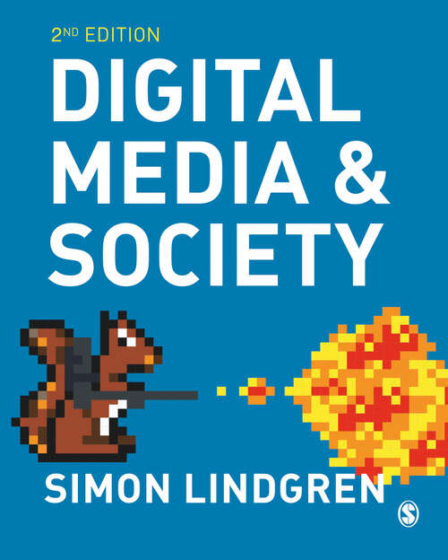 Book cover of Digital Media and Society (Second Edition)