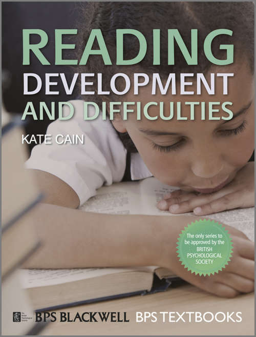 Book cover of Reading Development and Difficulties, eTextbook (BPS Textbooks in Psychology #15)