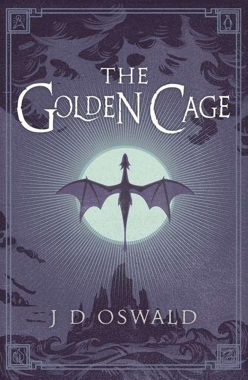 Book cover of The Golden Cage: The Ballad of Sir Benfro Book Three (The Ballad of Sir Benfro #3)