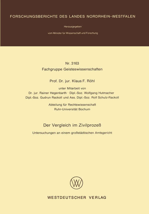 Book cover of Der Vergleich im Zivilprozeß: Untersuchungen an einem großstädtischen Amtsgericht (1983) (Forschungsberichte des Landes Nordrhein-Westfalen #3163)