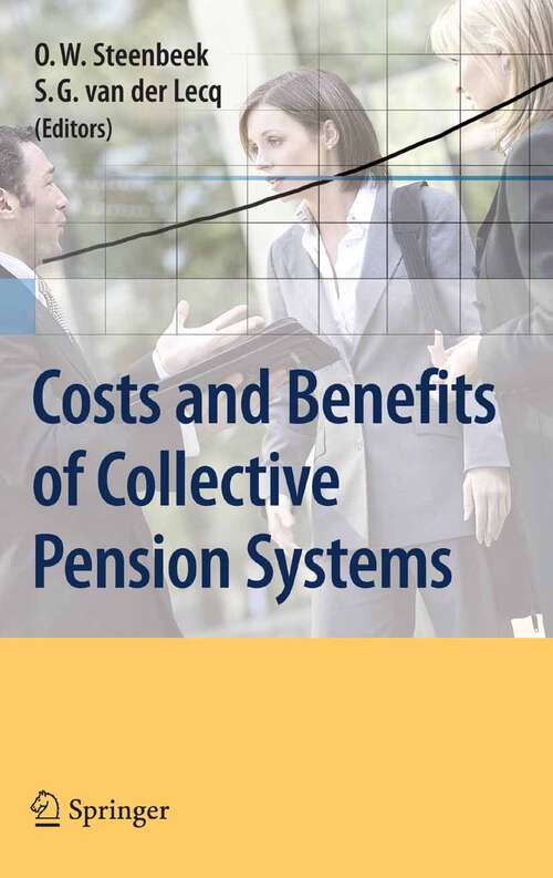 Book cover of Costs and Benefits of Collective Pension Systems (2007)