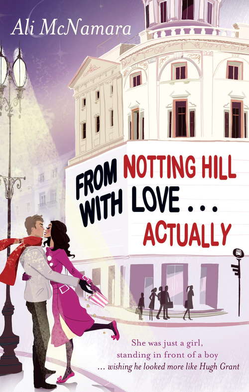 Book cover of From Notting Hill With Love . . . Actually (The Notting Hill Series #1)